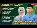 MA SYAMAMTU X SA'ALU LINNAS - ALFINA NINDIYANI FT DANUARTA FULL ALBUM | SHOLAWAT PENARIK REZEKI