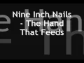 Download Lagu Nine Inch Nails - The Hand That Feeds lyrics