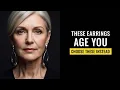 Stop Wearing These 5 Earrings After 60 - Choose These instead