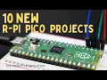 Raspberry Pi Pico - 10 Cool Project Ideas