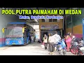 Lagu PAIMAHAM 89 KE BENGKULU \u0026 PAIMAHAM 28 KE SAROLANGUN - Keberangkatan Bus Paimaham Dari Pool Medan. 