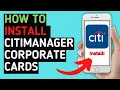 How to Install CitiManager Corporate Cards App Latest Tutorial