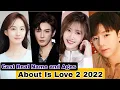 Download Lagu About Is Love 2 Chinese Drama Cast Real Name \u0026 Ages | Xu Xiao Nuo, Yan Xi, Cai Yi Jia, Yang Xin Ying