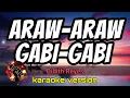 ARAW-ARAW GABI-GABI - DIDITH REYES (karaoke version)