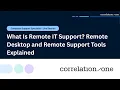 What Is Remote IT Support Remote Desktop and Remote Support Tools Explained