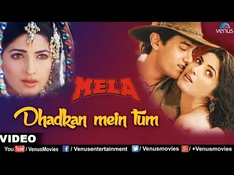 Download MP3 Dhadkan Mein Tum Full Video Song | Mela | Aamir Khan, Twinkle Khanna | Kumar Sanu, Alka Yagnik