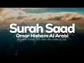 Download Lagu Surah Sad || By Omar hisham al arabi