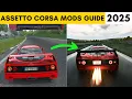 THIS Assetto Corsa MODS Beginner Guide Will CHANGE Your Game COMPLETELY