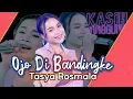 Download Lagu OJO DIBANDINGKE - TASYA ROSMALA ( Official Live Music )