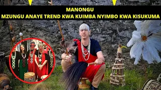 MANONGU MZUNGU ANAYE TREND KWA KUIMBA NYIMBO KWA KISUKUMA 