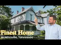 A Mansion from the 1800s - McMinnville Tn Falcon Rest Manor