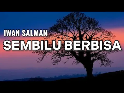 Download MP3 IWAN SALMAN - Sembilu Berbisa | Lirik Lagu