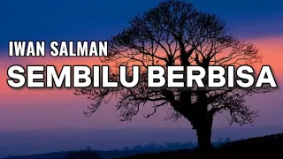iwan salman sembilu berbisa lirik lagu