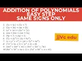 Adding Polynomials for Beginners Same Signs Only Easy Step-by-Step