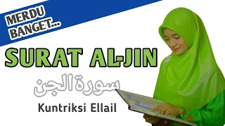 Download Subhanallah Merdunya, SURAT AL JIN - Kuntriksi Ellail MP3