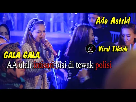 Download MP3 AA Ulah INTISARI Bisi Di tewak POLISI (ADE ASTRID)GALA GALA  MEDLEY BAHTERA CINTA PUTRA SUNDA SAWAWA