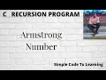 6 Armstrong number Using Recursion in C programming MCS-011 O level