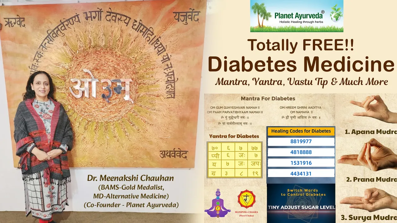 Watch Video FREE Diabetes Medicine - Mudras, Mantras, Switch Words, Healing Codes & More