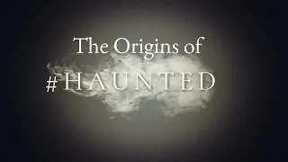 A.L. Mengel's #Haunted Chapter Seven | The Origins of #Haunted