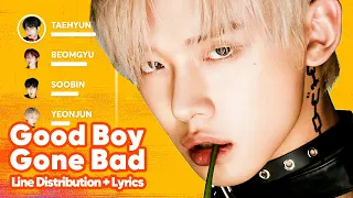 txt good boy gone bad line distribution lyrics karaoke patreon requested