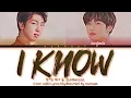 Download Lagu BTS RM \u0026 JUNGKOOK - I KNOW (알아요) Lyrics (Color Coded Lyrics Eng/Rom/Han)