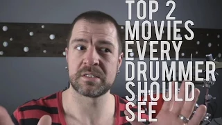 top 2 movies every drummer should see in 2015