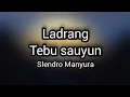 Download Lagu Ladrang Tebu sauyun Slendro pathet Manyura