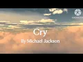 Download Lagu Cry- Michael Jackson (Lyrics)