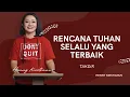 Download Lagu RENCANA TUHAN SELALU YANG TERBAIK - HENNY KRISTIANUS Daily Devotion #250