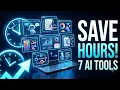 7 AI Tools You ll Wish You Discovered Sooner