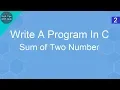 Write A Program In C Sum of Two Number