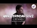 Download Lagu Yang Terindah GGV2 (Official Video Lirik HD) - Fitri Haris