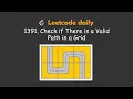 LeetCode 1391 Check if There is a Valid Path in a Grid BFS Approach Explained in Java