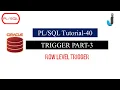 Oracle PLSQL Tutorial 40 - Trigger Part 3 ROW Level Trigger in Oracle PLSQL