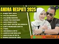 Download Lagu ANDRA RESPATI FULL ALBUM TERBAIK 2025 - SALAHMU SENDIRI | JIKA HANYA GURAUAN | LAGU MELAYU TERBARU