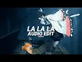 Download Lagu la la la - naughty boy ft. sam smith [edit audio]