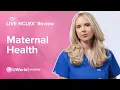 Live NCLEX Maternal Health