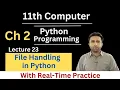 File Handling in Python 11th computer chapter 2 Python Programming Qais Ali Khan