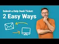 Help Desk Ticket Submission Made Easy Spiceworks Cloud Help Desk