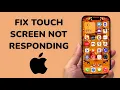 How To Fix iPhone Touch Screen Not Responding