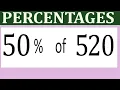 Percentages 50 Percentage of 520