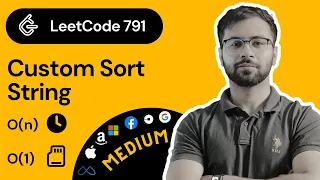 LeetCode 791 Solution in Hindi LeetCode Custom Sort String DSA Bootcamp