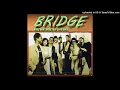 Download Lagu Bridge - Baby Don't Hold Your Love Back