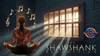 The Shawshank Redemption Epic Soundtrack Inspired Music 2 Hours Of Emotional Journey 