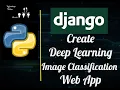 Deep Learning in Django Image Classification Complete tutorial 2020