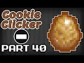E G G - Cookie Clicker Part 40