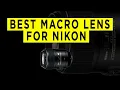 Best Macro Lens for Nikon - Photography PX