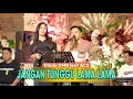 Lagu JANGAN TUNGGU LAMA LAMA - DINDA DMB FEAT ACS - ACS PRO AUDIO