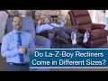 Do La-Z-Boy Recliners Come in Different Sizes Petite Small Tall Extra Tall