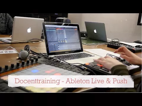 Download MP3 Docenttraining - Mixen, Jammen en Opnemen met Ableton Live \u0026 Push